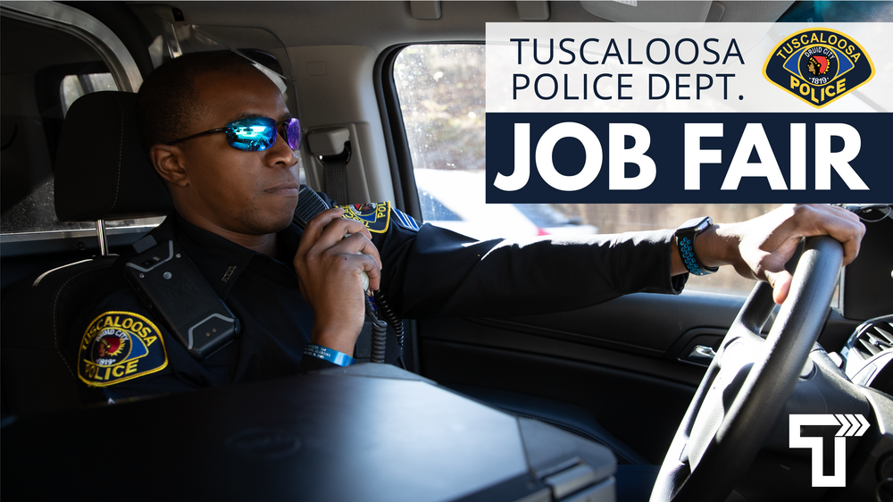 City of Tuscaloosa to Host Tuscaloosa Police Department Career Fair